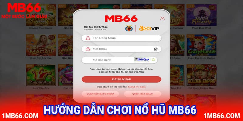 Hướng dẫn vào chơi Nổ hũ MB66 